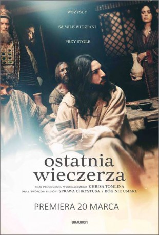 „OSTATNIA WIECZERZA”, nowy film twórców „Bóg nie umarł”, w kinach od 20 marca!